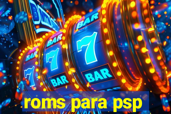 roms para psp